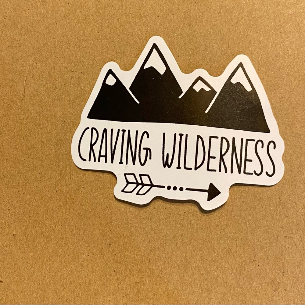🌈20/$12🌈 Craving Wilderness Sticker